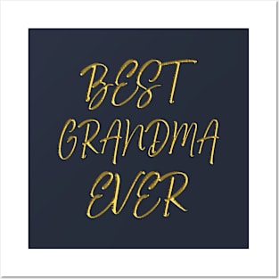 Best Grandma Ever golden Posters and Art